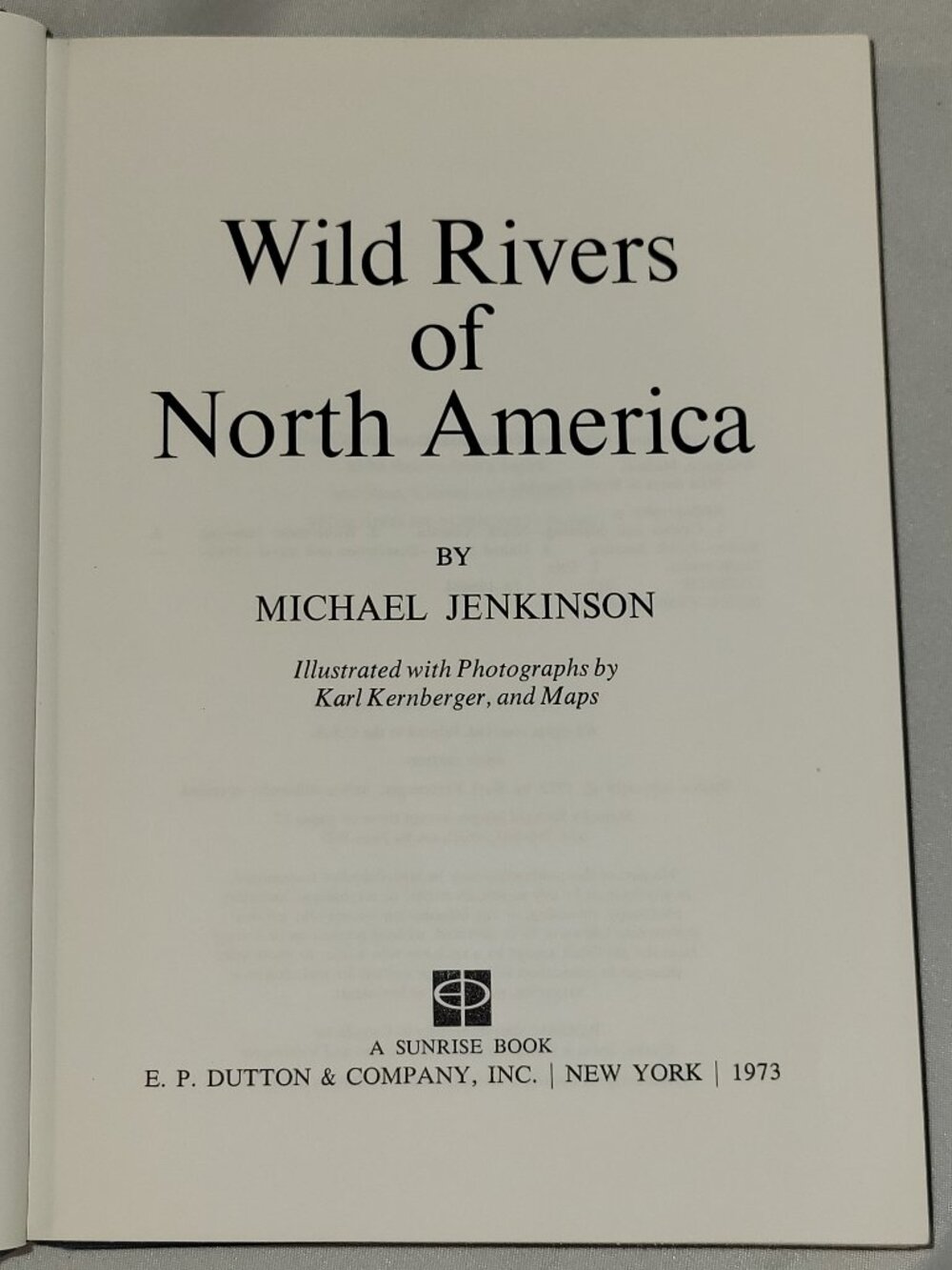 Wild Rivers of North America by Michael Jenkinson 1973 First Edition